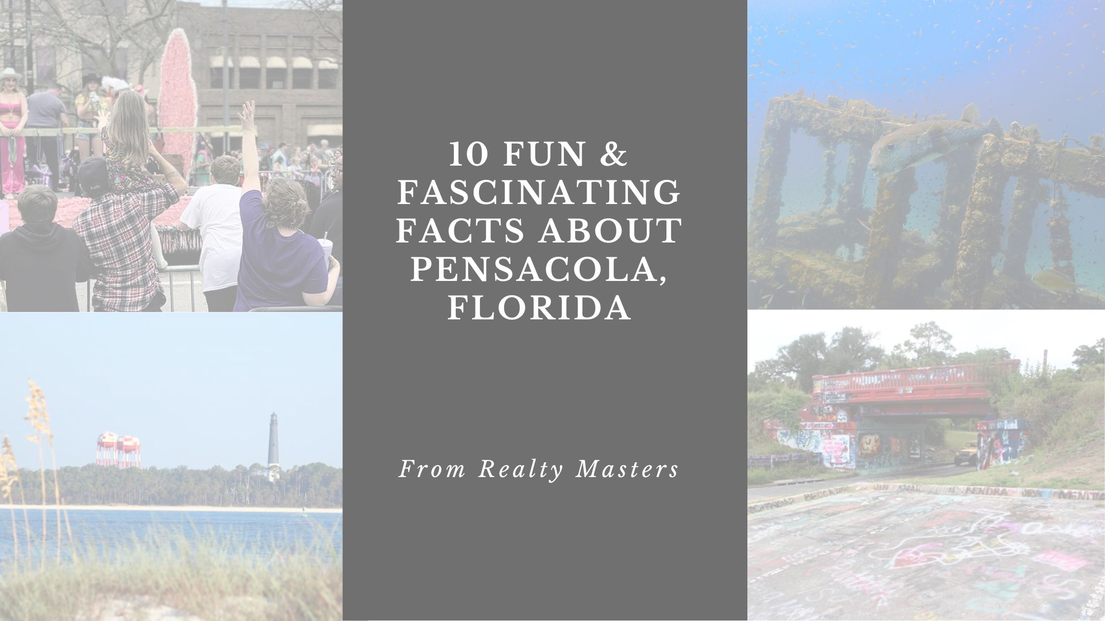 Did You Know? 10 Fun & Fascinating Facts About Pensacola, Florida